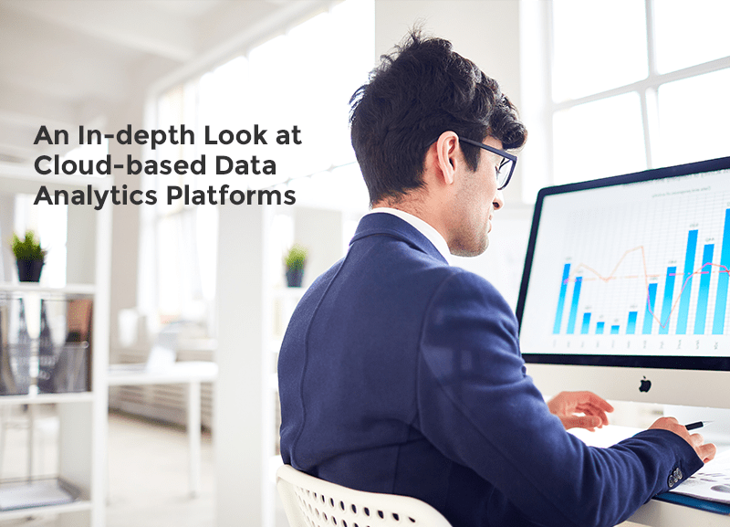 An In-depth Look at Cloud-based Data Analytics Platforms