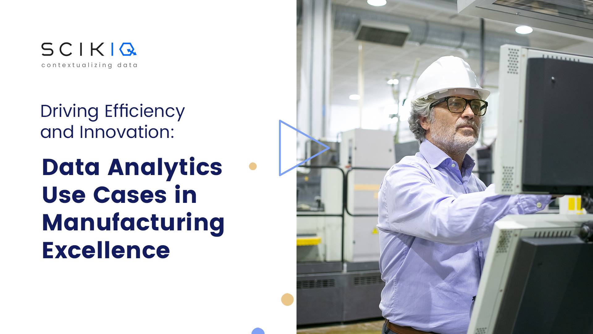 Driving Efficiency: Data Analytics Use Cases in Manufacturing Excellence