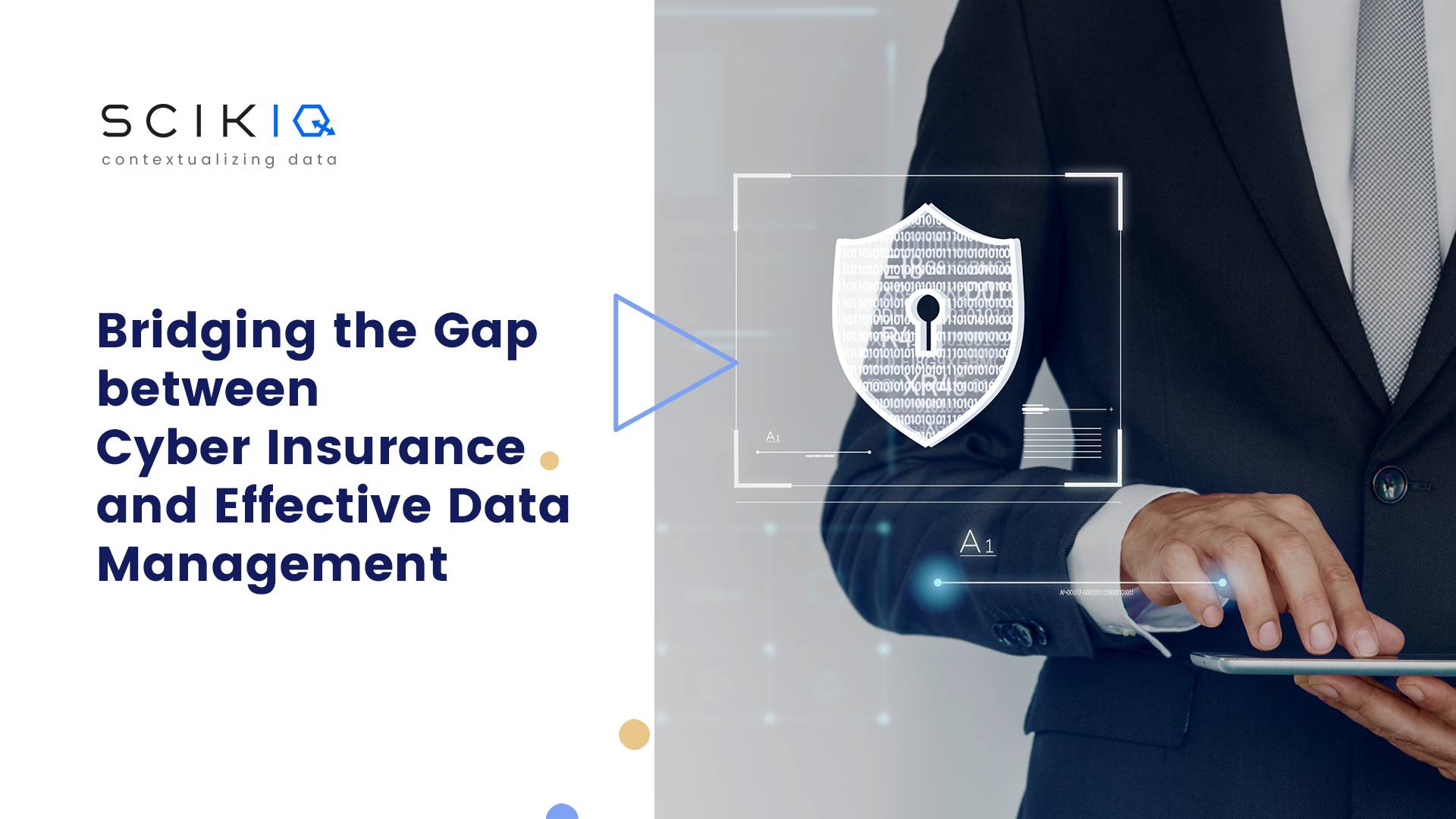 Bridging the Gap between Cyber Insurance and Effective Data Management