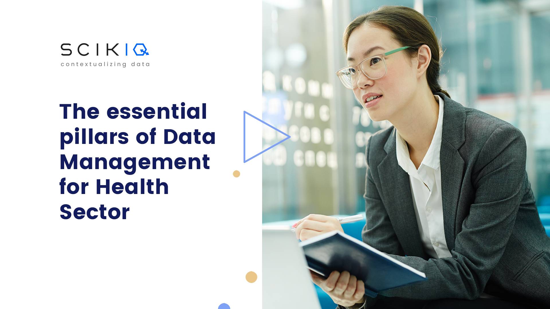 The essential pillars of Data Management for Health Sector. In an industry such as healthcare, effective data management is essential to improve operations and outcomes. Data Management for Healthcare