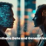 Revolutionizing Data Privacy: The Power of Synthetic Data and Generative AI