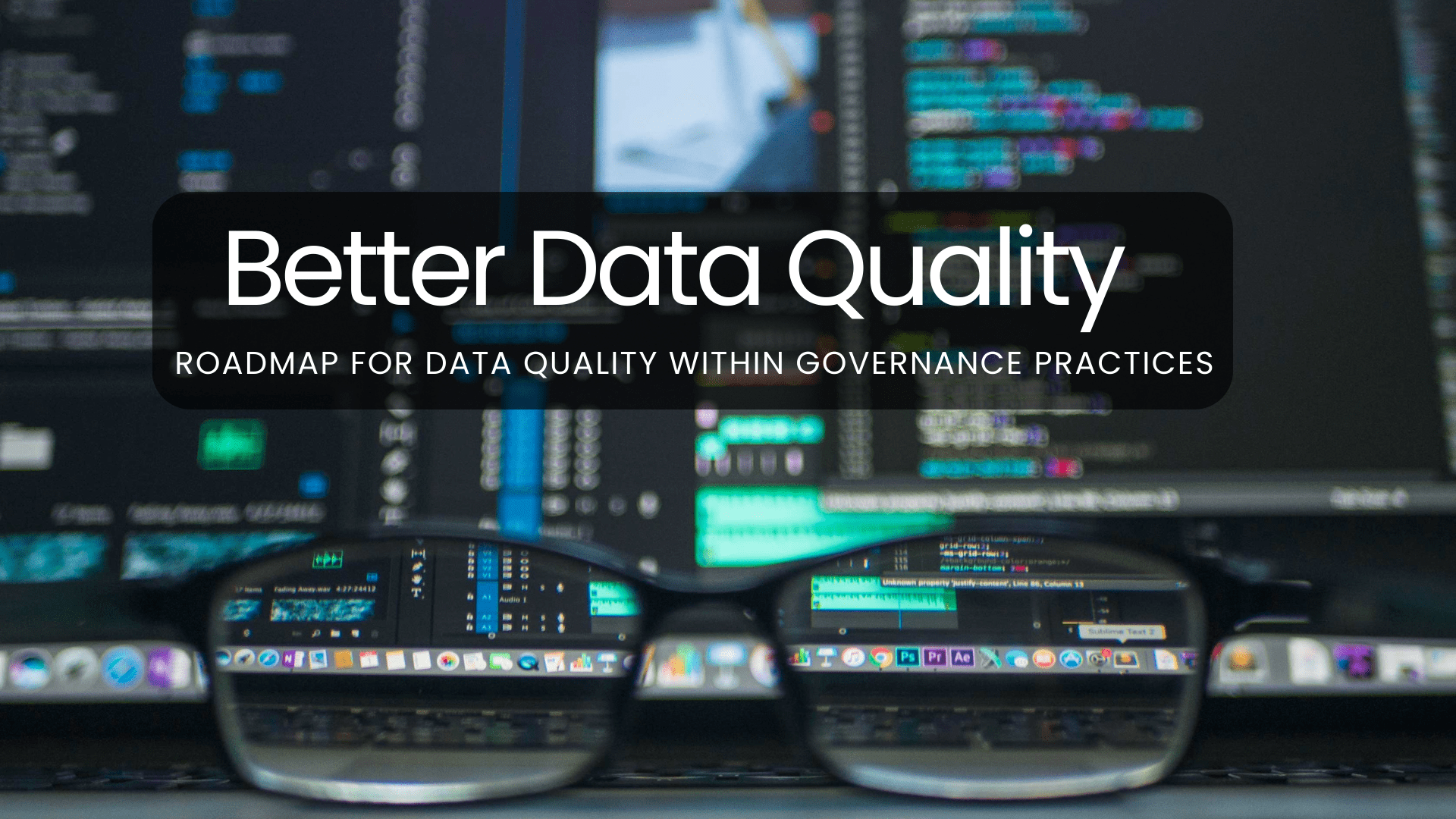 Mapping Out Better Data Quality