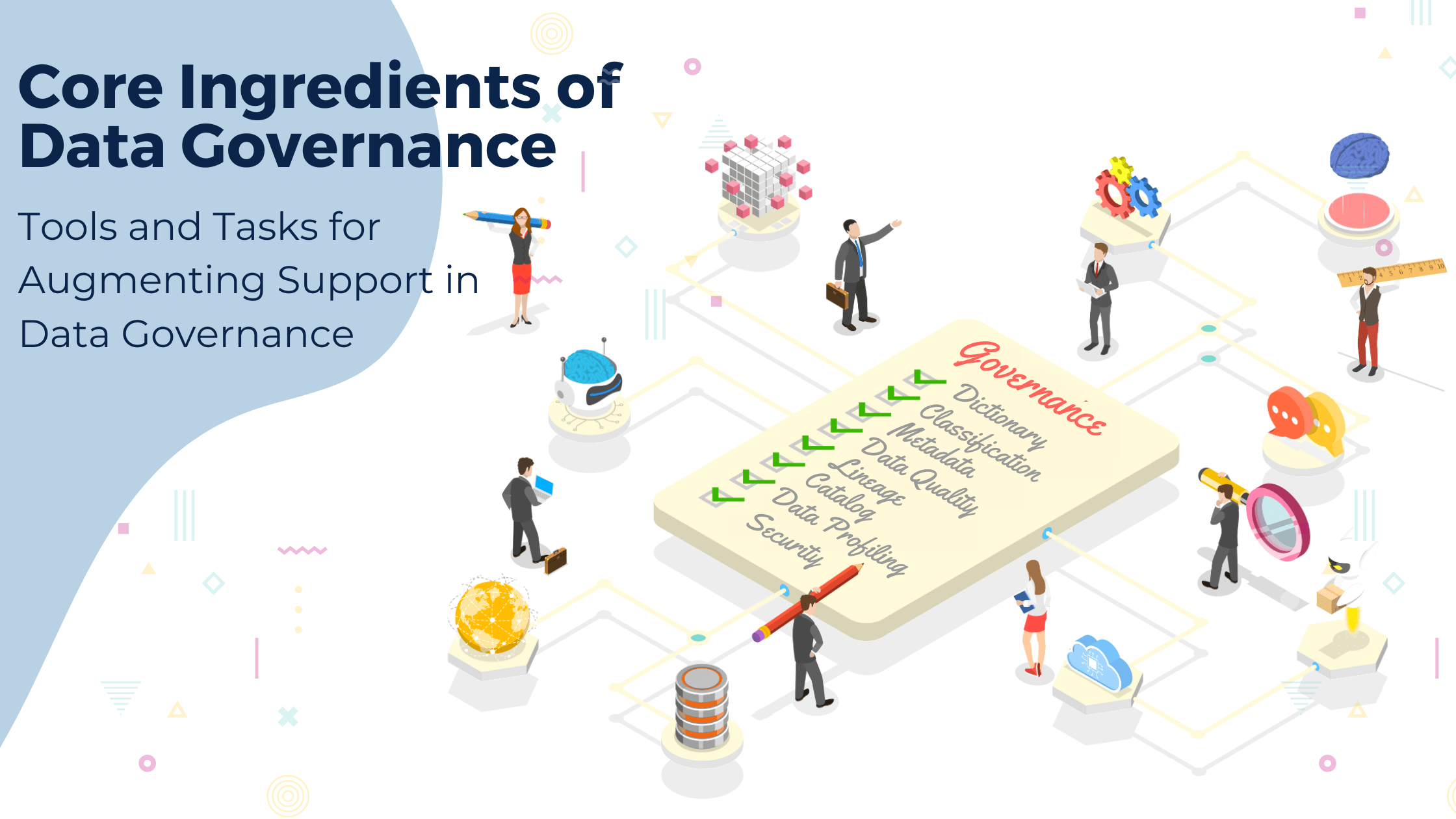 Core Ingredients of Data Governance